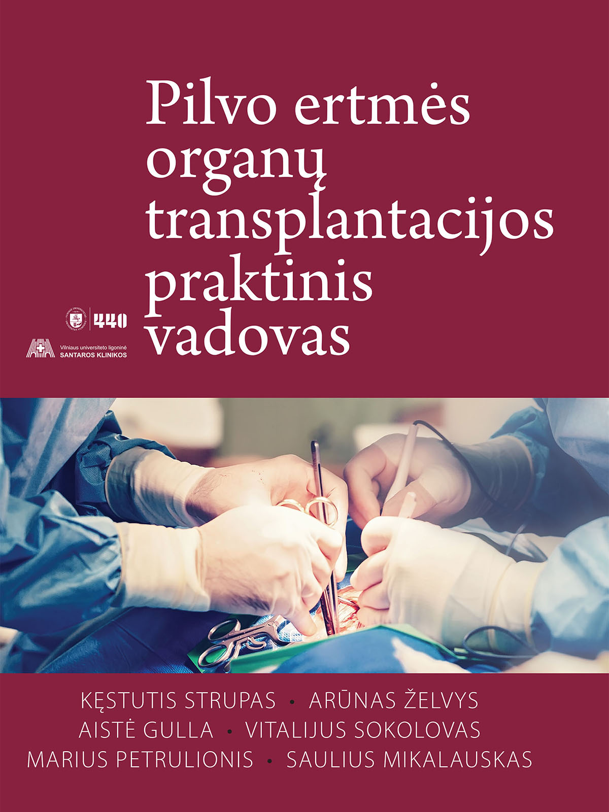 2019 Pilvo ertmes organu transplantacijos praktinis vadovas