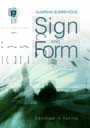 SIGN AND FORM