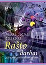 Rasto darbai 2015