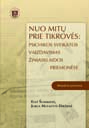Nuo mitu prie tikroves