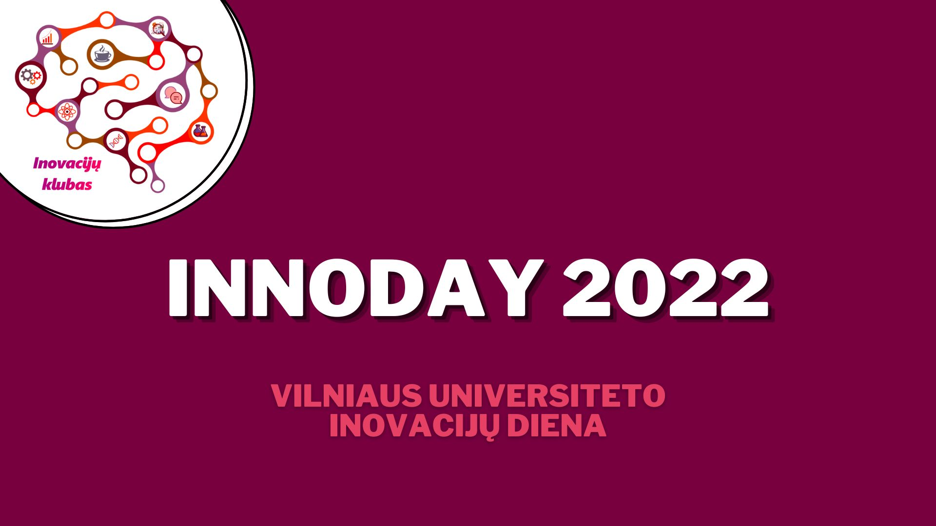 Vilniaus universiteto Inovacijų diena INNOday 2022