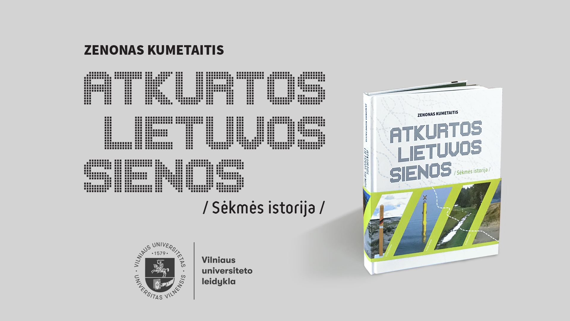 atkurtos Lietuvos sienos 3D